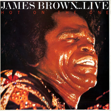 Hot on the one,James Brown