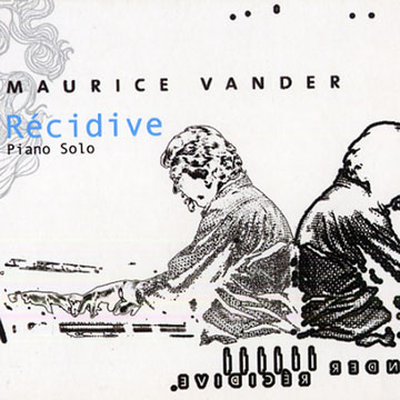 Recidive,Maurice Vander