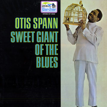 Sweet giant of the blues,Otis Spann