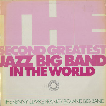 The Second Greatest Jazz Big Band in the World,Francy Boland , Kenny Clarke