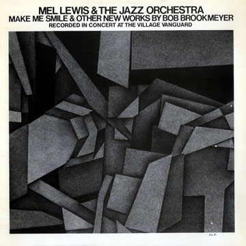Make me smile & other new works by Bob Brookmeyer,Bob Brookmeyer , Mel Lewis
