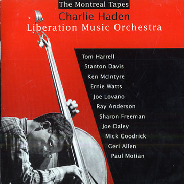 The Montreal Tapes,Charlie Haden
