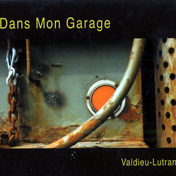 Dans mon garage,Guillaume Fournier