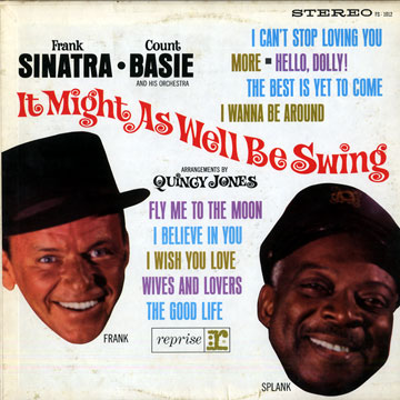 It might as well be swing,Count Basie , Frank Sinatra
