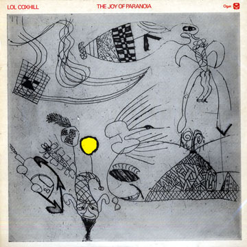 The Joy Of Paranoia,Lol Coxhill