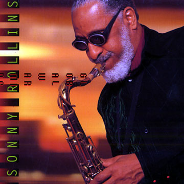 Global warming,Sonny Rollins