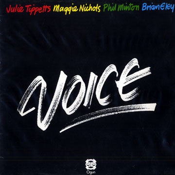 Voice,Julie Tippetts