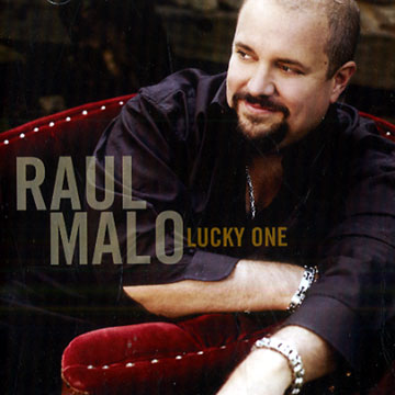 Lucky one,Raul Malo