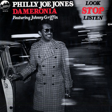 Look Stop Listen,Philly Joe Jones