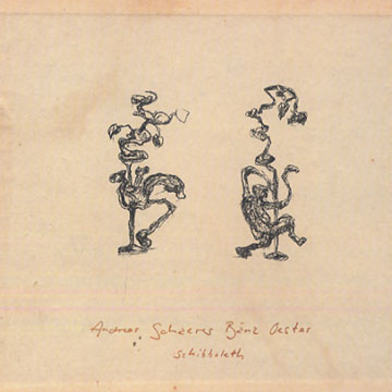 Schibboleth,Banz Oester , Andreas Schaerer
