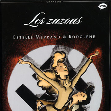 Les Zazous,Raymond Legrand , Tony Muréna , Charles Trenet ,  Various Artists , Gus Viseur , Raymond Wraskoff