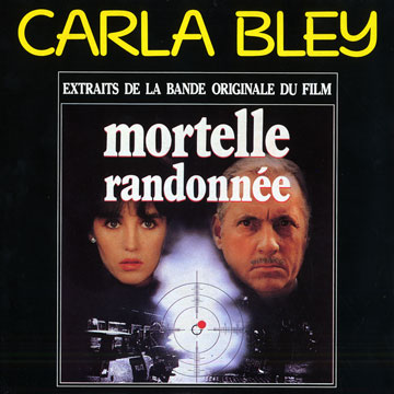 Mortelle randonne,Carla Bley