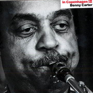 In Copenhagen,Benny Carter