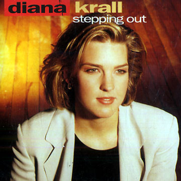Stepping out,Diana Krall
