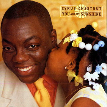 You are my Sunshine,Cyrus Chestnut