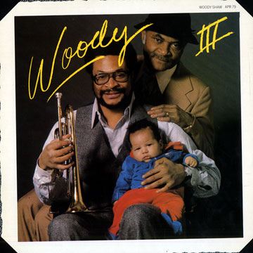 Woody III,Woody Shaw