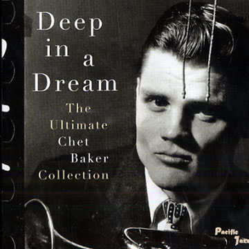 Deep in a Dream,Chet Baker