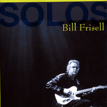 Solos,Bill Frisell