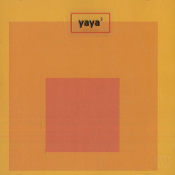 Yaya,Brian Blade , Joshua Redman , Sam Yahel