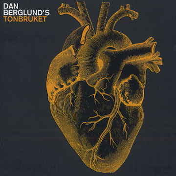 Tonbruket,Dan Berglund