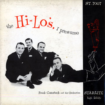 I presume, The Hi-Lo's