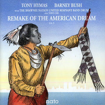 Remake of the American Dream Vol. 1,Barney Bush , Tony Hymas