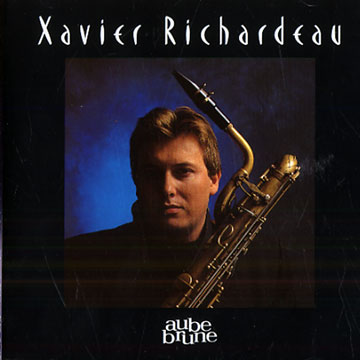 Aube brune,Xavier Richardeau