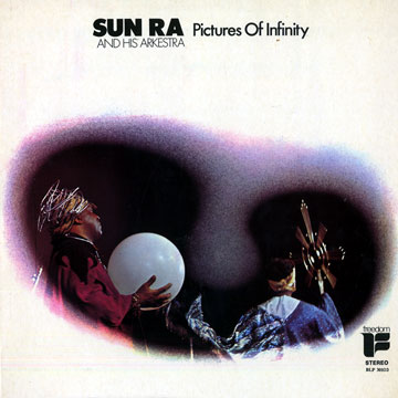 Pictures Of Infinity, Sun Ra