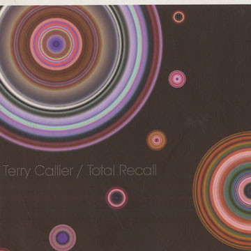 Total recall,Terry Callier