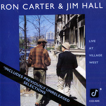 Live at Village West,Ron Carter , Jim Hall