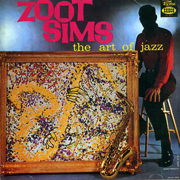 The art of jazz,Zoot Sims