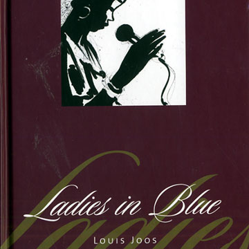 Ladies in Blue,June Christy , Chris Connor , Ella Fitzgerald , Peggy Lee , Helen Merrill , Kay Starr ,  Various Artists