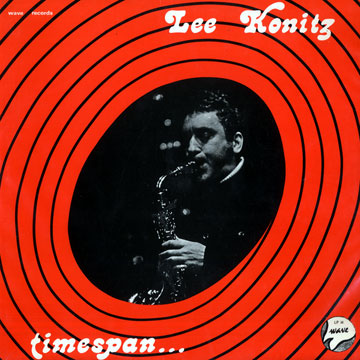 Timespan,Lee Konitz