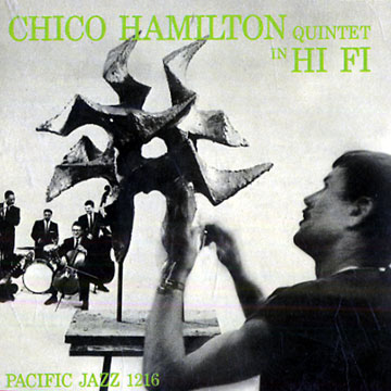 The Chico Hamilton Quintet in Hi-Fi,Chico Hamilton