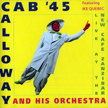 Cab Calloway '45,Cab Calloway