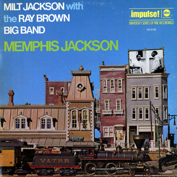 Memphis Jackson,Ray Brown , Milt Jackson