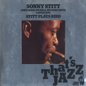 Stitt plays Bird,Sonny Stitt