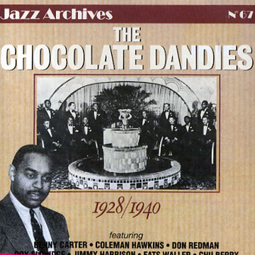 The Chocolate Dandies 1928-1940, The Chocolate Dandies