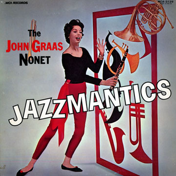 Jazzmantics,John Graas