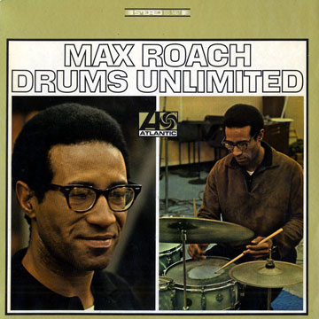 Drums unlimited,Max Roach