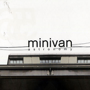 Astronomy,  Minivan