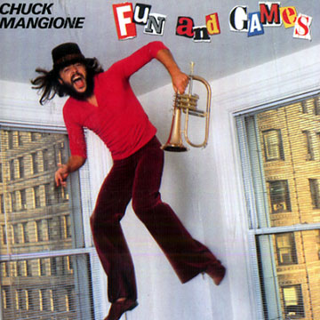 Fun and games,Chuck Mangione